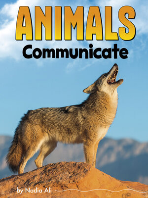 cover image of Animals Communicate